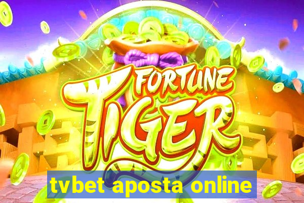 tvbet aposta online